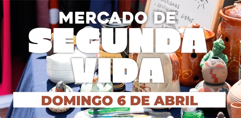 Mercado de Segunda Vida 6 de abril