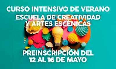 Curso intensivo de verano de la Escuela de Creatividad y Artes Escénicas 2025